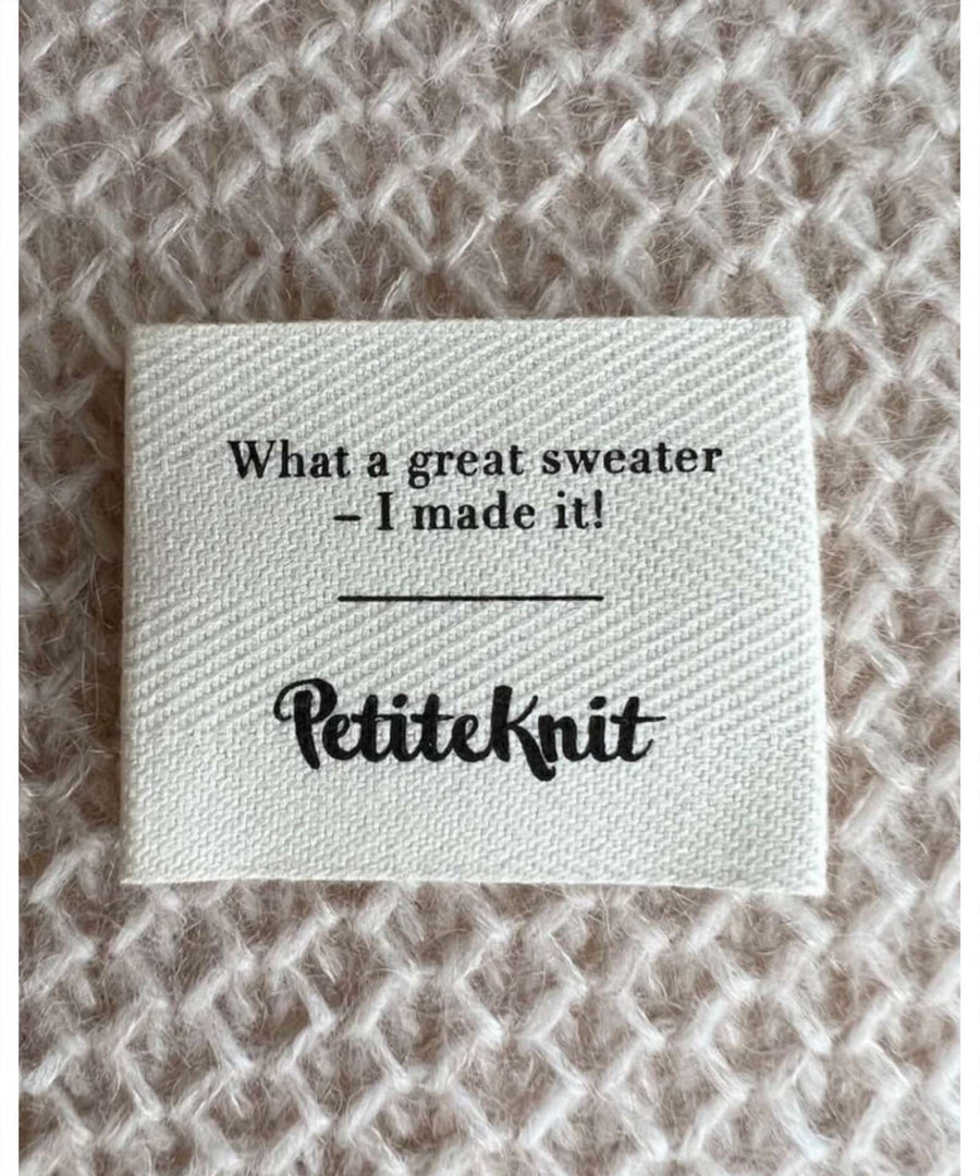 PetiteKnit • Label "What a great sweater - I made it"